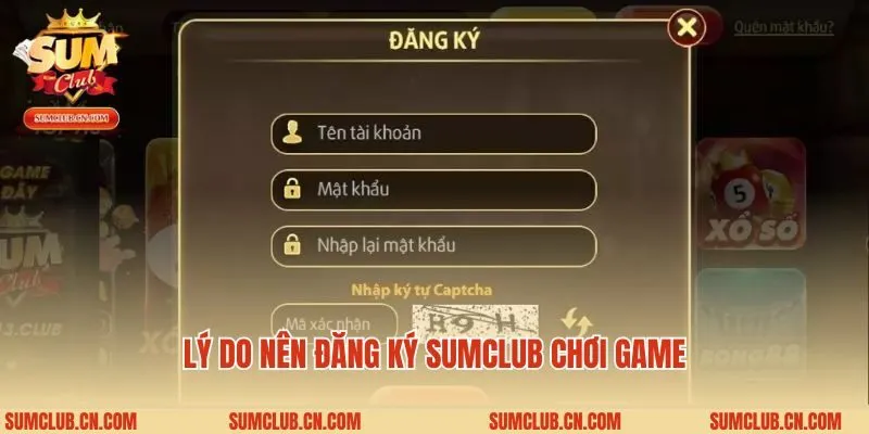Lý do nên đăng ký Sumclub chơi game